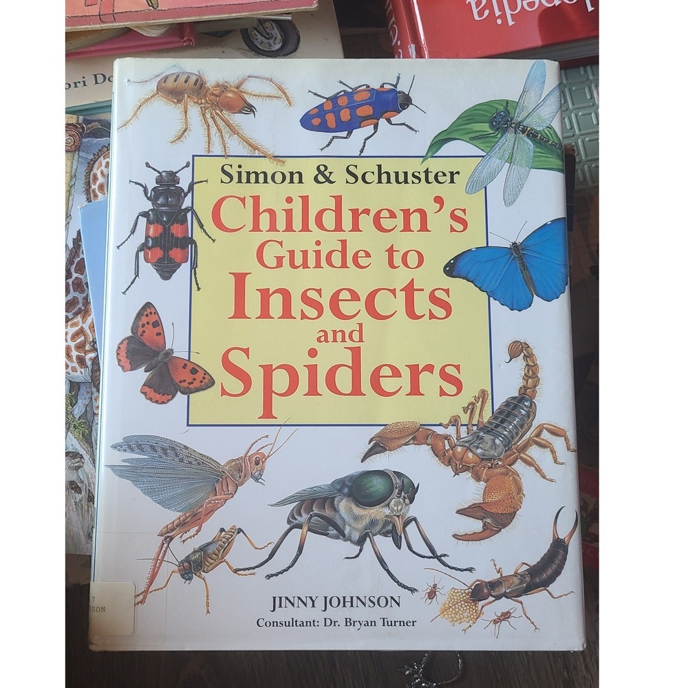 Simon & Schuster Children's Guide to Insects and Spiders Jinny Johnson Hardcover